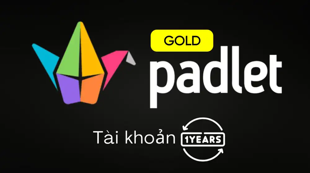 Tài khoản Padlet Gold - Platinum